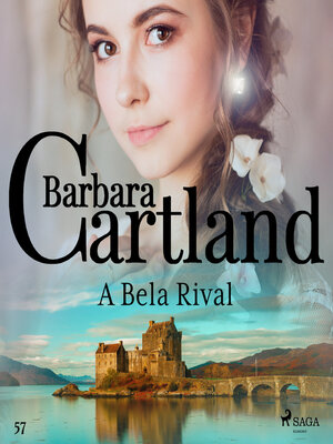cover image of A Bela Rival (A Eterna Coleção de Barbara Cartland 57)